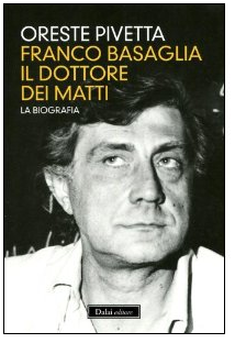 Copertina del libro "Franco Basaglia. Il dottore dei matti" di Oreste Pivetta